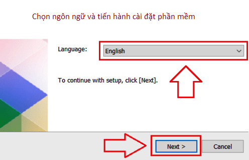 Chọn ngôn ngữ và tiến hành cài đặt
